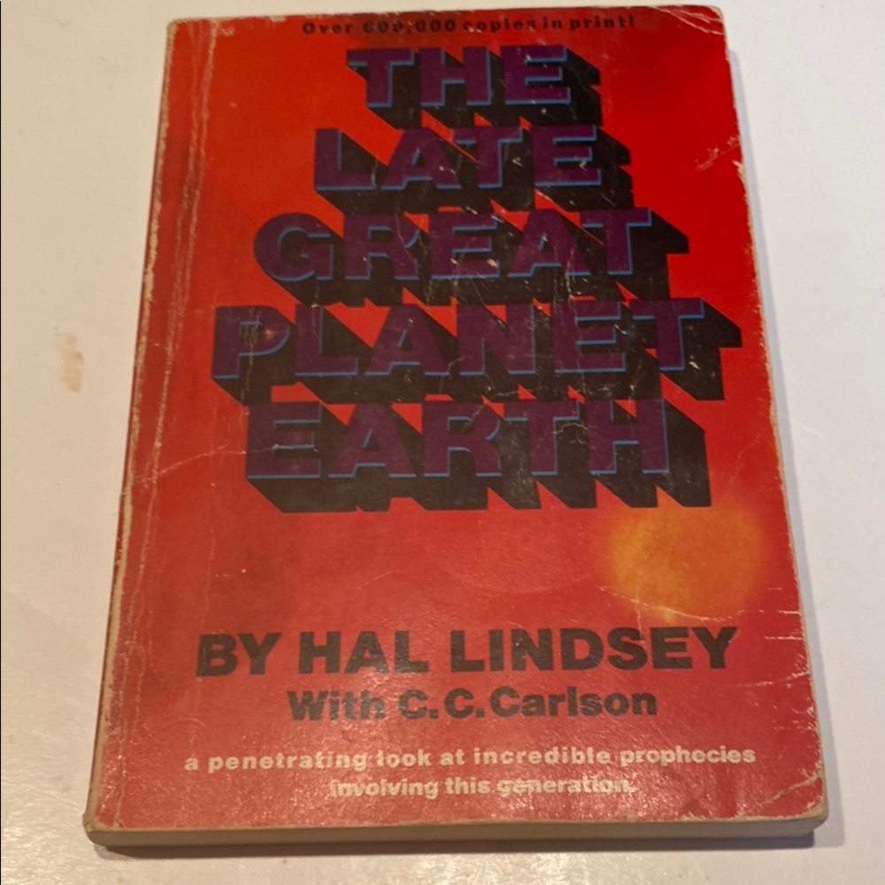 “The Late Great Planet Earth,”